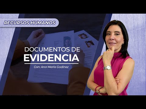 LA TV DE RRHH | DOCUMENTOS DE EVIDENCIAS (IMPORTANTE) | Recursos Humanos