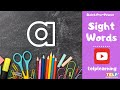 Sight Words and Video Instructions