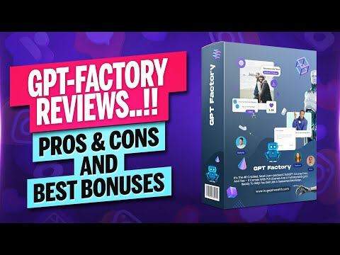 🔥GPT Factory Review ✅ Prices, Costs, Pros & Cons, And Best Bonuses! | GPT Factory Reviews