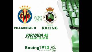 Villarreal B - Racing, nos jugamos el acceso a los playoffs en la última jornada!