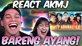 REACT AKMJ PARTY ANOMALI BARENG KETUA @SkylarOfficialGaming