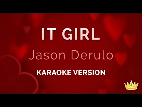 Jason Derulo – It Girl (Karaoke Version)