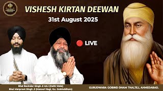 Live: Sunday Kirtan Diwan 31.08.2025 Bhai Manpreet Singh J, Bhai Ravinder Singh , AKJ, Delhi Wale