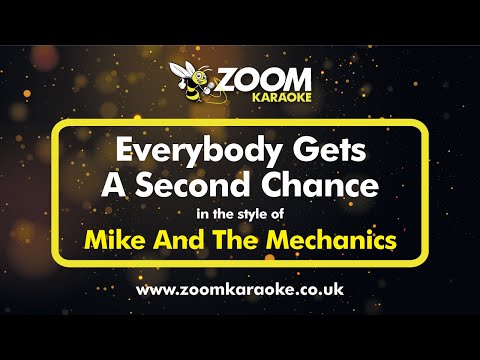 Mike And The Mechanics – Everybody Gets A Second Chance – Karaoke Version from Zoom Karaoke