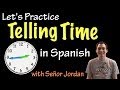 Telling Time in Spanish: Basic Practice