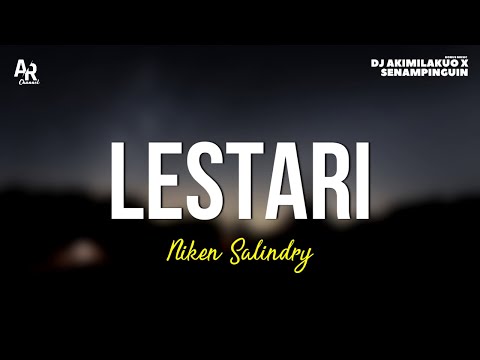 Lestari - Niken Salindry (LIRIK) | Campursari