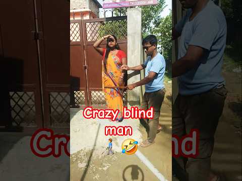 crazy blind man 👨‍🦯 bangla funny video 😂 #trending #funny #viral #comedy#tiktok #funnyvideos #reels