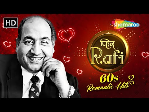 Phir Rafi : 60s Romantic Hits | Rukh Se Zara Naqaab Utha Do | Pardesiyon Se Na Ankhiyan | Jukebox