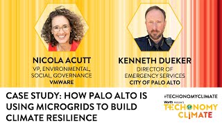 Case Study: How Palo Alto is Using Microgrids To Build Climate Resilience with Nicola Acutt and Kenneth Dueker