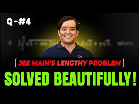 🔥 JEE Main 2022: Mind-Blowing Solution to a Lengthy Question! | Mohit Tyagi Sir