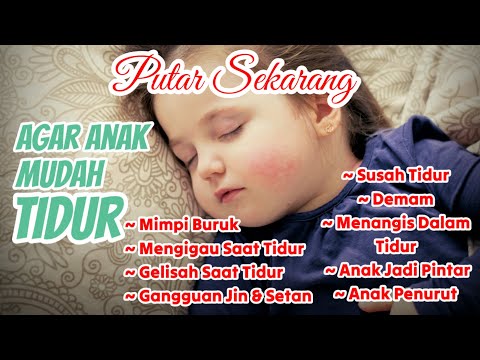 Doa Anak Mudah Tidur Pintar Dan Penurut