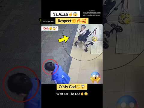 MashAllah☝️😇 Respect 🥰 #allah #shorts #status #short #respect #cctvincidentinfo
