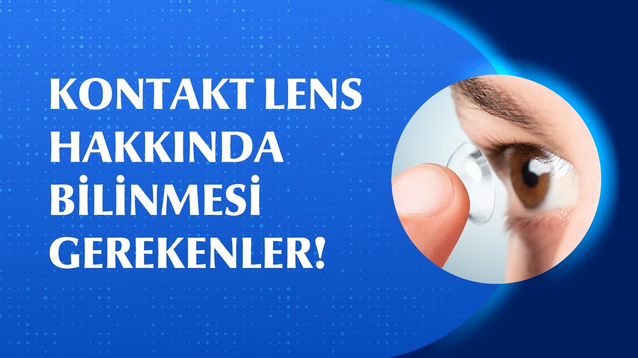 Kontakt Lens Kullanırken Yapılan Hatalar