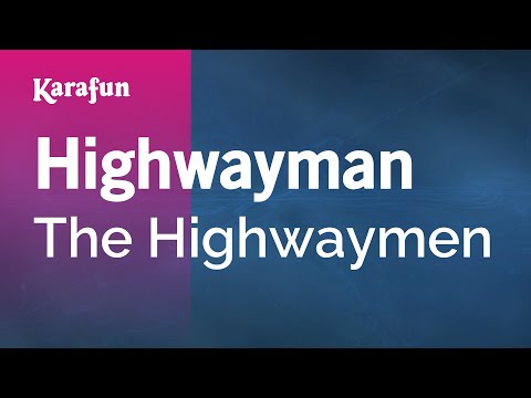 Highwayman - The Highwaymen | Karaoke Version | KaraFun