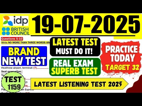 IELTS Listening Practice Test 2025 with Answers | 19.07.2025 | Test No - 1159