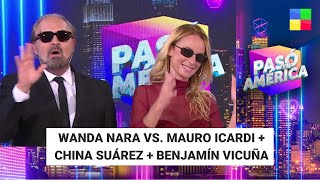 Wanda Nara vs. Mauro Icardi + China Suárez #PasóenAmérica | Programa completo (25/07/25)