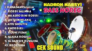 Hadroh Full Bass Horeg | Lagu Religi Islam Terbaik Terpopuler