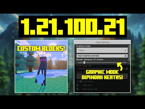 UPDATE !!! Graphic Mode Tab Dipindah, Improve Vibrant Visuals Minecraft 1.21.100.21