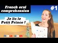 Exploring Oral Comprehension through Le Petit Prince