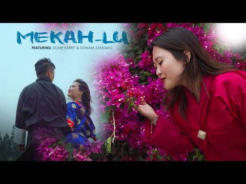 BHUTANESE LATEST MUSIC VIDEO | MEKHA LU - PINKY & BHUTAN CHIMI | GARAB PRODUCTION