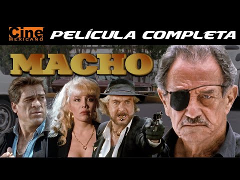 Macho | Mario Almada y Agustín Bernal | Película Completa | Cine Mexicano