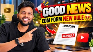 Good News | EDF Form New Rule 😍 RBI New Rule 