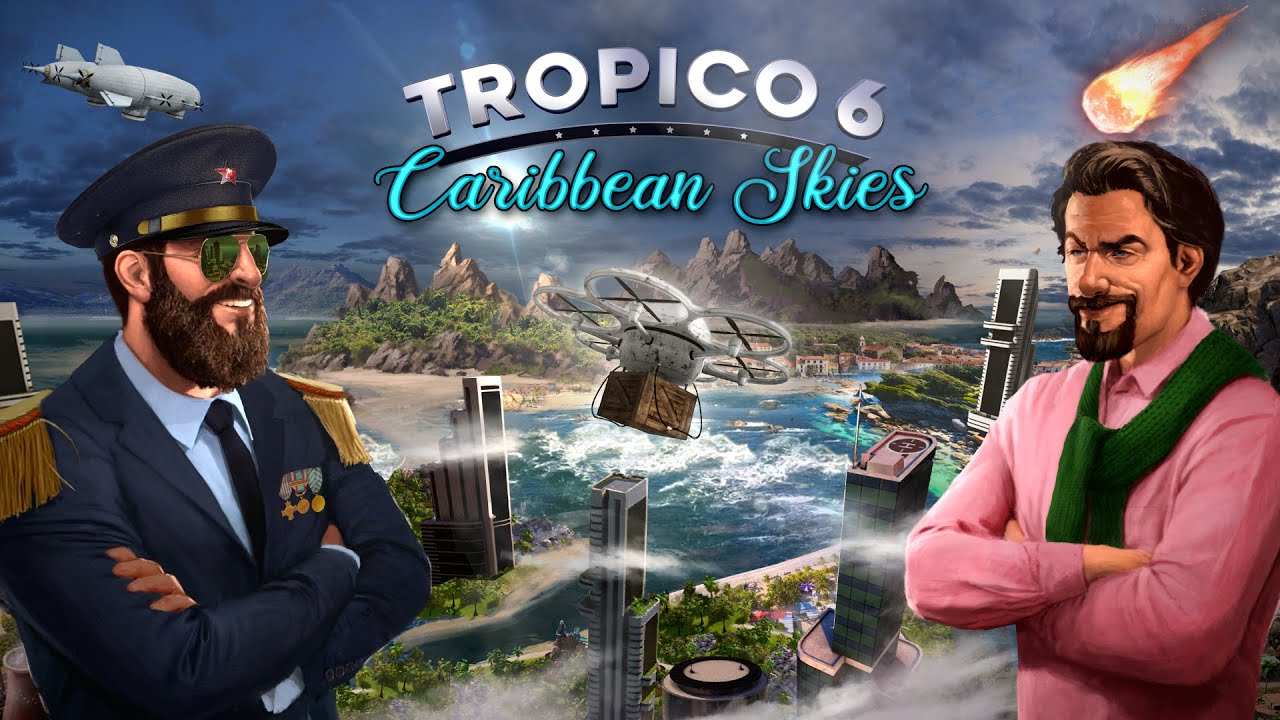 Tropico 6: Caribbean Skies trailer thumbnail