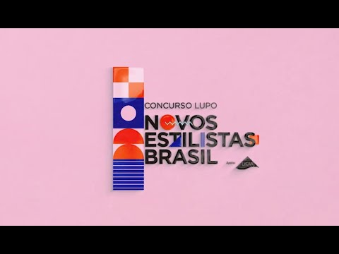 Concurso Lupo Novos Estilistas Brasil | Episódio 2