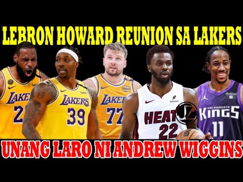LEBRON HOWARD "REUNION" sa LAKERS TRENDING | UNANG LARO ni WIGGINS sa MIAMI NILABAS | ZACH LAVINE