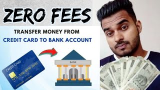Transfer Money From Credit Card to Bank Account for Free | Zero Fees | No Convenience Fee