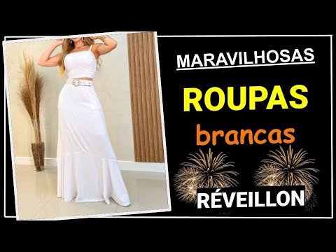 [ Roupas Brancas ] 40 Looks de Réveillon com Roupas Femininas Brancas para Arrasar na Virada ❤