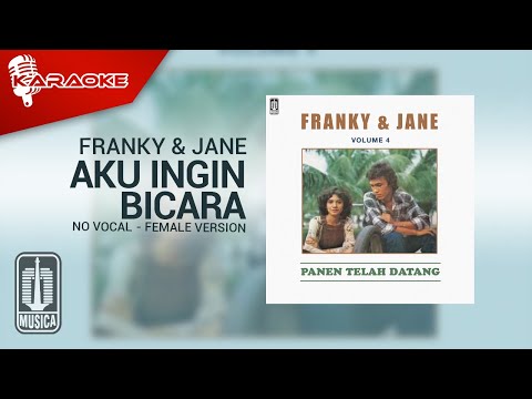 Franky & Jane – Aku Ingin Bicara (Official Karaoke Video) | No Vocal – Female Version