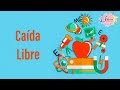 Cuestionario sobre Caída Libre