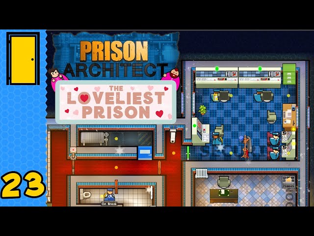 The Camera Never Lies | Prison Architect - The Loveliest Prison - Part 23 (All DLC)