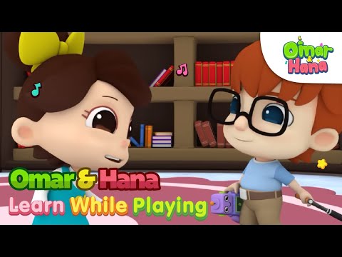 Omar & Hana - Learn While Playing ⛹️🎒📚| Islamic Series & Songs For Kids