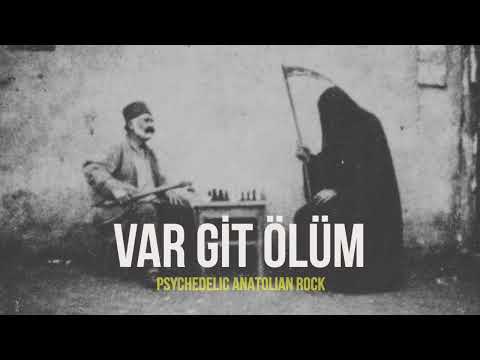 Var Git Ölüm | Psychedelic Anatolian Folk Rock Cover