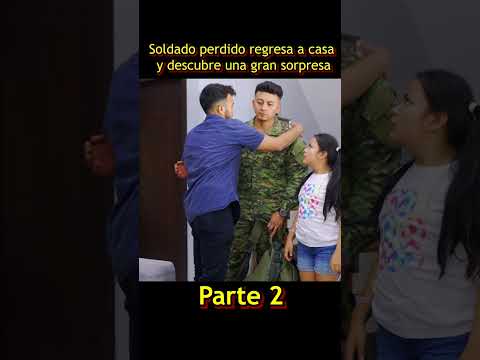 Soldado perdido regresa a casa y descubre una gran sorpresa Parte 2 #reflexionesdevida #historias