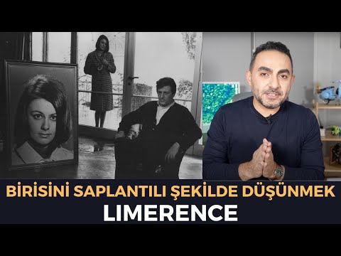 Birisini Takıntılı Bir Şekilde Düşünmek: Limerence