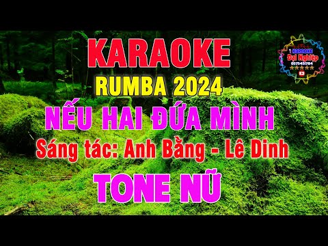 Nếu Hai Đứa Mình (Anh Bằng & Lê Dinh) Karaoke Tone Nữ Nhạc Sống || Karaoke Đại Nghiệp
