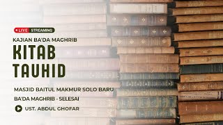 KAJIAN BA'DA MAGHRIB bersama Ust. Abdul Ghofar