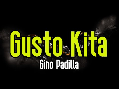 Gusto Kita – Gino Padilla | Original Karaoke Sound