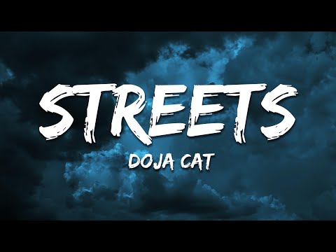 Doja Cat - Streets (Lyrics)