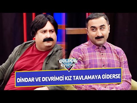 Dindar ve Devrimci Kız Tavlamaya Giderse! - Güldür Güldür Show