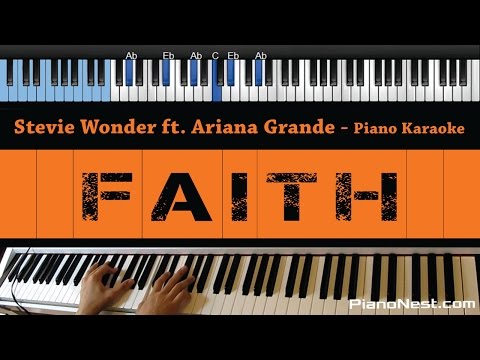 Stevie Wonder Ft. Ariana Grande – Faith – LOWER Key (Piano Karaoke / Sing Along)