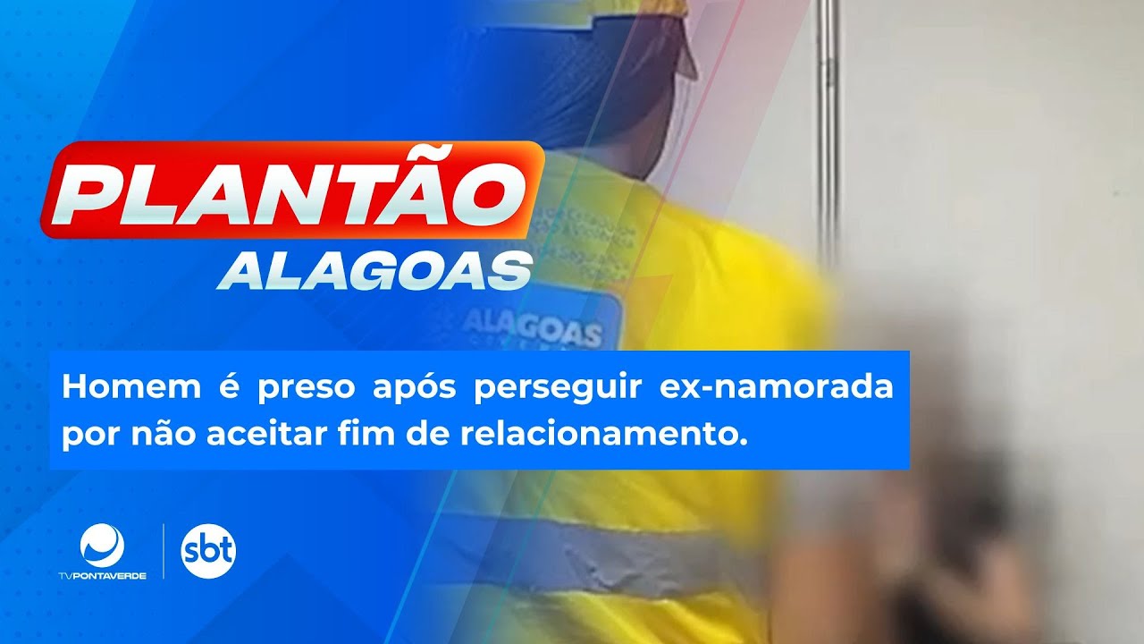 Homem &eacute; preso ap&oacute;s perseguir ex-namorada por n&atilde;o aceitar fim de relacionamento.