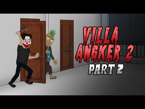 Villa Angker 2 - Part 2 - Animasi Horror Misteri - WargaNet Life