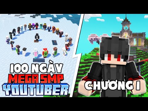 KiraMC Tóm Tắt 100 Ngày Sinh Tồn Trong Minecraft Mega SMP Cùng 30 Youtubers !! - Chương 1