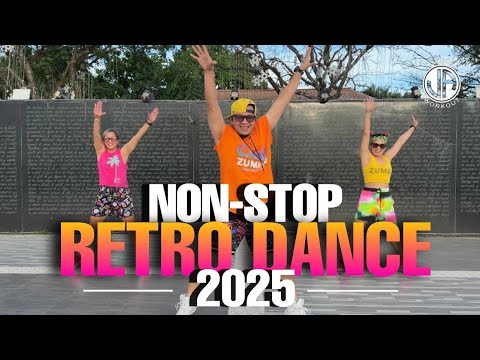 NON-STOP RETRO DANCE 2025 l Dj Jif x Dj YuanBryan Remix l Retro l Dance workout l Zumba