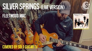 Silver Springs (Live Version) | Fleetwood Mac | Covered by Solo Guitar TV