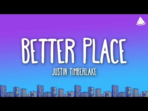 Justin Timberlake, Kid Cudi, Camila Cabello And Various - Better Place (Family Harmony) (Lyrics)